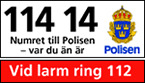 Numret till Polisen var du n r 114 14 . Vid larm - Ring 112